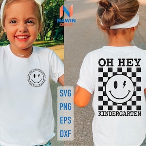 Oh Hey Kindergarten Svg, First day of School Svg, Kindergarten Svg, Back To School Svg, Hello Kindergarten Svg, Kindergarten Teacher Shirt