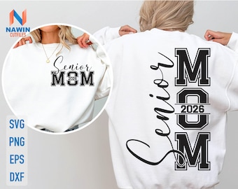 Senior Mom 2026 SVG: Class of 2026, Shirt Design (Digital Download)