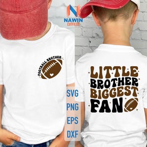 Football Brother Svg, Little Brother Biggest Fan Svg, Game Day Svg, Football Bro Svg, Football Season Svg, Cheer Brother Svg