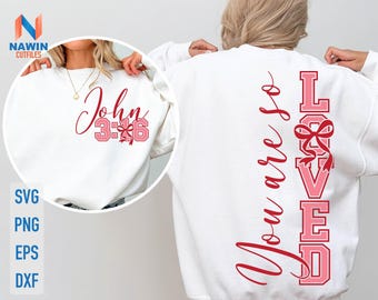 You Are So Loved John 3:16 SVG, Christian Valentine (digitale download)