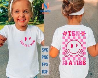 Ten Is A Vibe SVG: 10