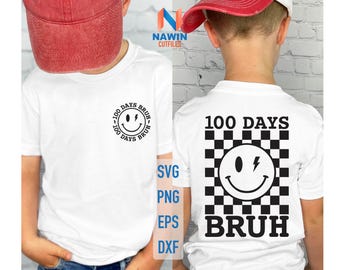 100 Days Bruh Svg, 100 Days of School Svg, Happy 100 Days of School Svg, 100th Day Of Schoo Boys, Retro 100 Days, 100 Days of School Shirt