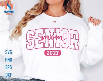 Senior Mom 2027 SVG: Design de camisa de formatura (download digital)