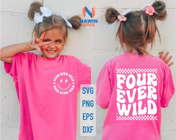 Four Ever Wild SVG: 4th Birthday Shirt Design (Digital Download)