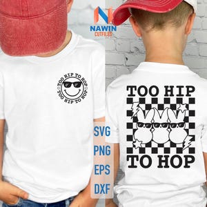 Too Hip To Hop Svg, Boys Easter Svg, Kids Easter Svg, Easter Bunny Svg, Peeps Svg, Happy Easter Svg, Retro Easter Png, Easter Svg Shirt