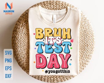 Test Day Teacher Svg Png, You Got This Design (Digital Download)