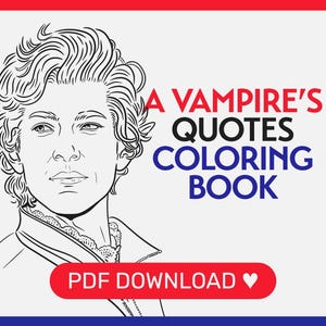 Puede incluir: Un dibujo lineal en blanco y negro de una persona con cabello rizado y orejas puntiagudas. El texto "A Vampire's Quotes Coloring Book" está en rojo y azul. Un botón rojo con el texto "PDF DOWNLOAD" está en la parte inferior.