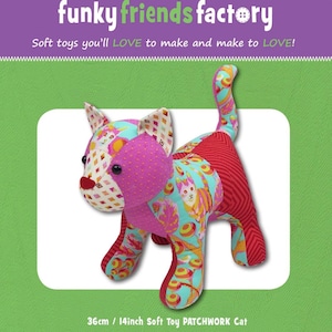May include: A patchwork cat soft toy, approximately 14 inches in length, with a variety of colorful patterned fabrics. The cat has a pink head, red body, and turquoise and yellow accents. The image includes the text "funky friends factory" and "Patch the PUSSY CAT."