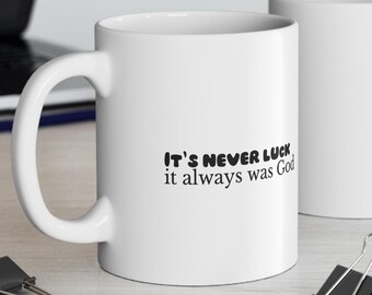 It always was God | Mug 11oz Bible Verse Ceramic Mug  Inspirational Coffee Cup Gift Christian Present Scripture Mug Verse Present.