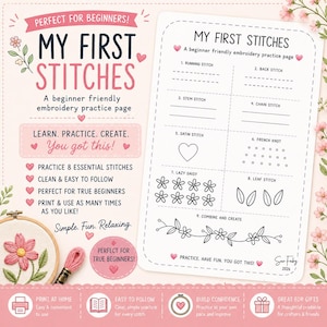 May include: An embroidery practice sheet, "My First Stitches", in pink and white, designed for beginners. It features instructions for eight essential stitches, with the text "Learn. Practice. Create. You got this!" and floral accents.