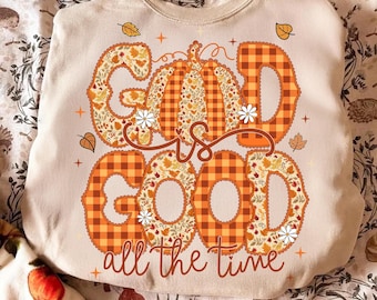 God is Good All The Time Png, Preppy Lace Fall Pumpkin png, Religious Christian Fall png, Ditsy Floral Fall Autumn png, Pumpkin Spice Png