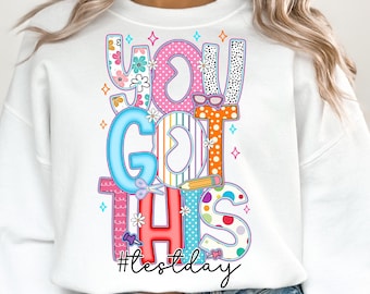 You Got This Test Day Teacher Png, Don't Stress Do Your Best Png, It’s Test Day Png, Rock the Test, Teacher Testing Kids School Quotes png