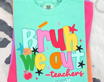 Preppy Bruh we out Teachers Png, Retro Summer Teacher School Png, Teacher Thankyou Png, Kids Summer Break Digital Download