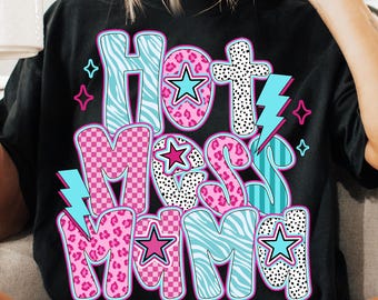 Hot Mess Mama Png, Retro Mama PNG, Pink Mama Png, Mothers Day Png, Preppy Mama Shirt Png, Floral Mama Png, Trendy Mama Shirt Design