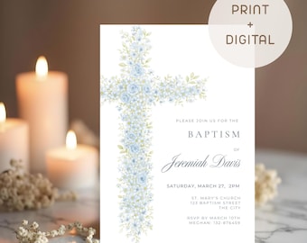 May include: Baptism invitation featuring a floral cross design in light blue and white. The invitation includes the text "Please join us for the Baptism of Jeremiah Davis" and event details. The words "Print + Digital" are also present.