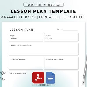 May include: A printable and fillable lesson plan template in A4 and letter size. The document features sections for topic, grade, lesson, subject, focus, goals, materials, objectives, and activity. It includes a silver pen and paper clips.