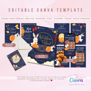 May include: A Canva template bundle for the Mid-Autumn Festival, featuring editable templates for invitations, flyers, and IG stories. The design includes illustrations of rabbits, mooncakes, and lanterns, with the text "Mid-Autumn Festival".