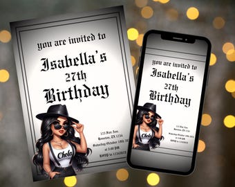 May include: A black and white birthday invitation with a cartoon illustration of a woman wearing a black hat, sunglasses, and a white tank top with the word "Chola" printed on it. The invitation text reads "You are invited to Isabella's 27th Birthday".