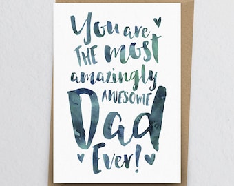 The Most Amazingly Awesome Dad Greeting Card - Father's Day Card, Daddy Card, Birthday Card for Dad