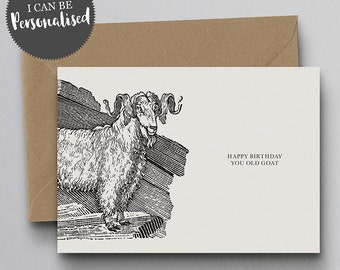 Happy Birthday You Old Goat Personalised Birthday Card – Greeting Card, Goat Card, Funny Card, Personalised Card