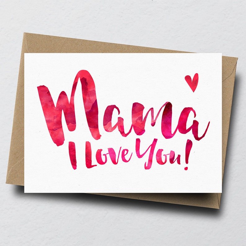 Mama I Love You Greeting Card Mother's Day Card Mum Etsy