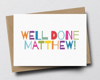 Well Done Personalised Greeting Card - Congratulations Card, New Job Card, Exam Card, Graduation Card, Well Done