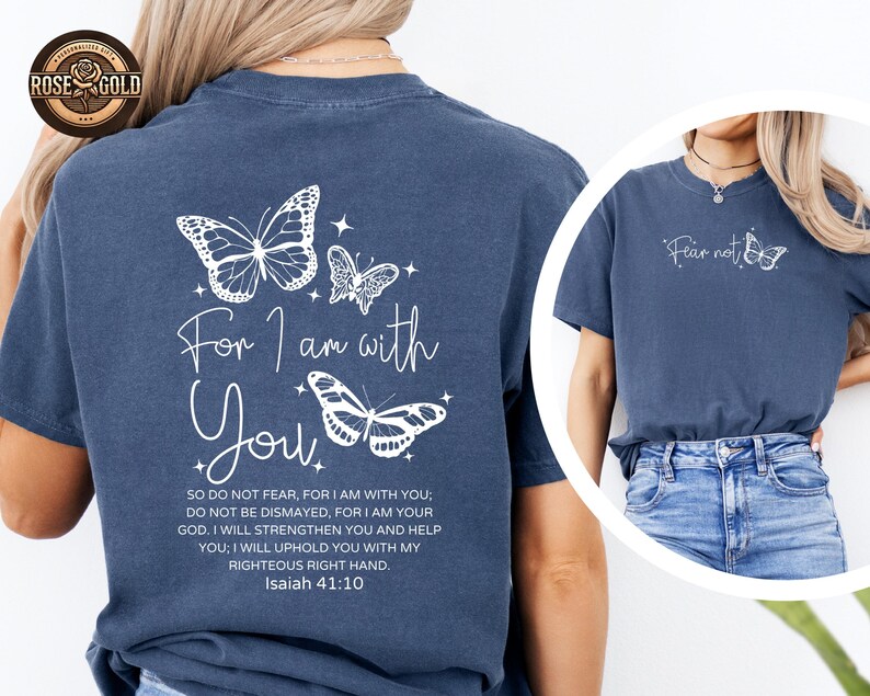 Fear Not Christian Sweatshirt, Isaiah 41:10 Bible Verse, Comfort Colors Shirt image 2