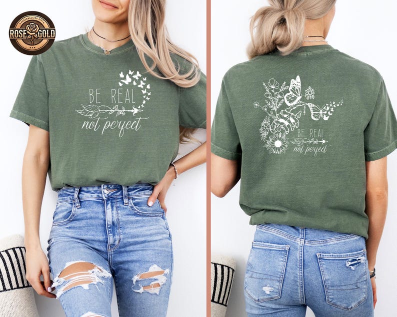 Comfort Colors® Self Love Shirt, Be Real Not Perfect Shirt, Motivational Shirt for Women, Positive Quote Tee, Floral Shirt, Gift For Her image 8
