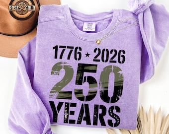 Comfort Colors® USA 250 Years Sweatshirt, 1776-2026 Patriotic Shirt, Veteran Day Gift, 250th Anniversary Tee