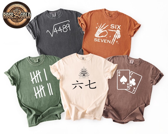 Comfort Colors® Sarcastic 6 7 Meme Shirt, Six Seven Sweatshirt, Funny Matching Shirts