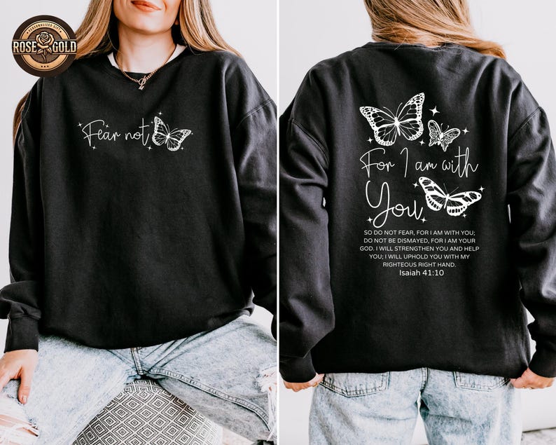 Fear Not Christian Sweatshirt, Isaiah 41:10 Bible Verse, Comfort Colors Shirt image 5