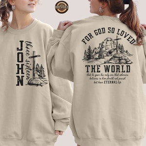 John 3:16 Sweatshirt Christian Bible Verse Hoodie, For God So Loved The World Western Faith Pullover