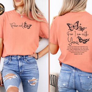 Fear Not Christian Sweatshirt, Isaiah 41:10 Bible Verse, Comfort Colors Shirt image 3