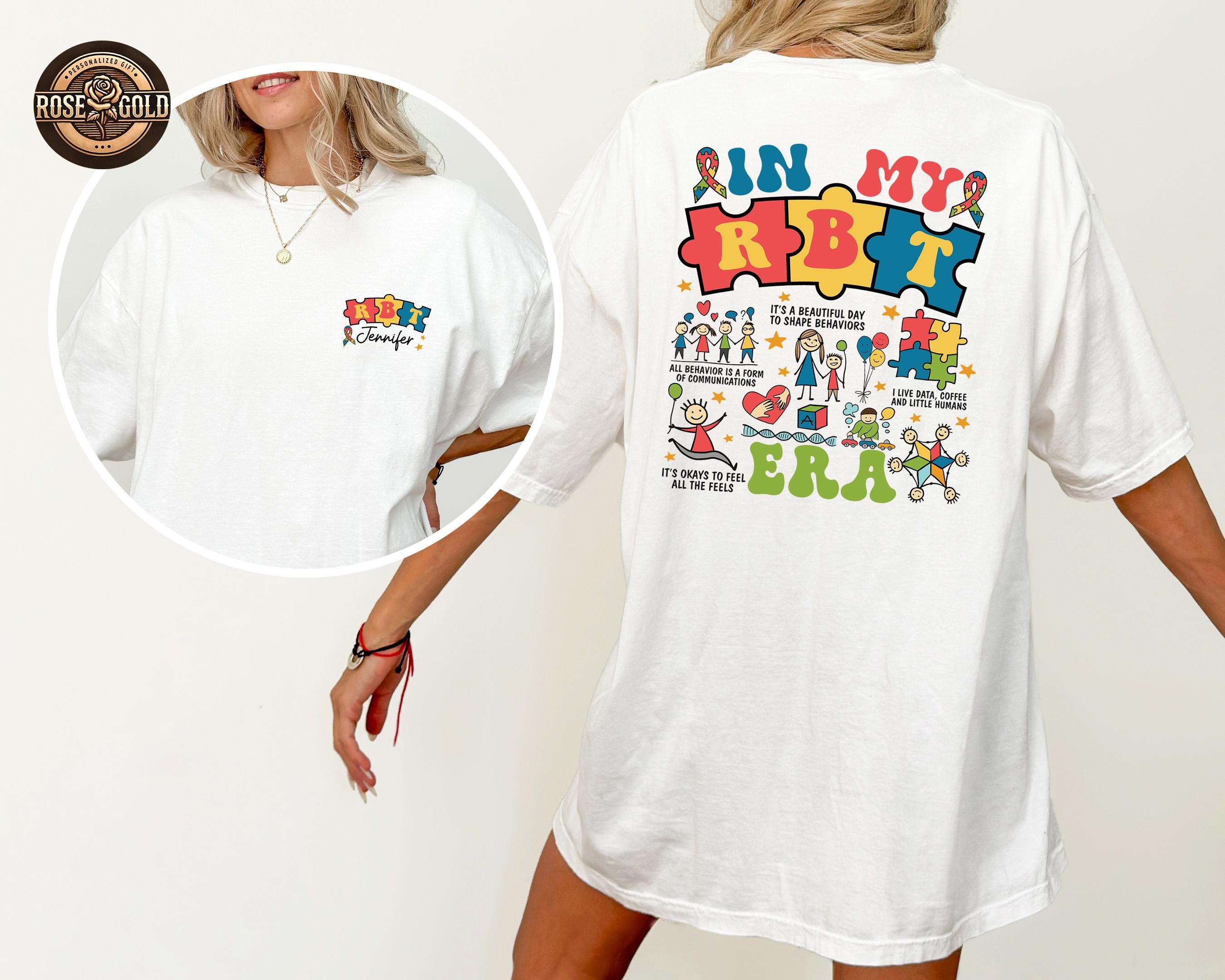 Custom In My RBT Era Shirt, Personalized RBT Shirt, Registered Behavior Technician Shirt, Therapist Gift, Gift For RBT, Aba Therapist Shirt