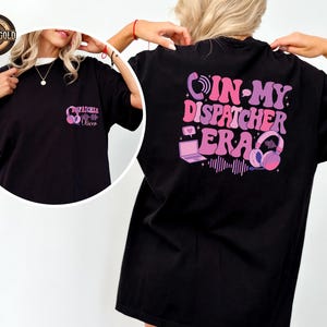 Personalized Dispatcher Era T-Shirt, 911 Dispatcher Gift