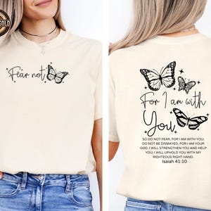 Fear Not Christian Sweatshirt, Isaiah 41:10 Bible Verse, Comfort Colors Shirt image 4