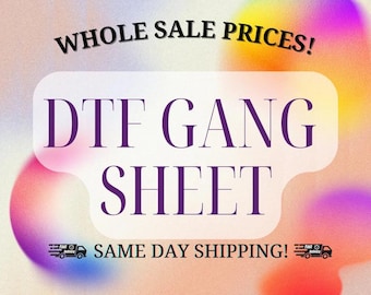 Custom DTF Gang Sheet | Ready to Press Heat Transfers