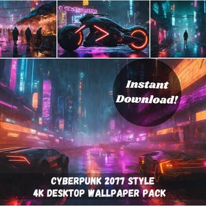Puede incluir: Una impresión de arte digital con temática cyberpunk que representa una ciudad futurista con luces de neón, lluvia y dos coches. El texto "Descarga instantánea!" y "Cyberpunk 2077 Style Pack de fondos de pantalla 4K para escritorio" está incluido en la imagen.