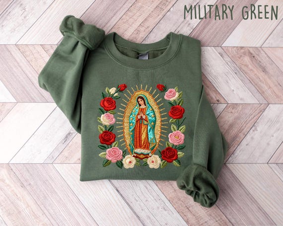 Our Lady Of Guadalupe Sweatshirt, Virgen De Guadalupe Catholic Sweater, Faith Based Religious Shirt, Blessed Mother Mary Tee Gift