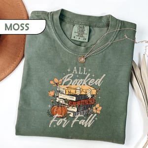 Comfort Colors® All Booked For Fall Shirt, Book Lover Autumn Tee, Retro Bookish T-Shirt, Librarian Fall Gift, Cozy Reading Apparel