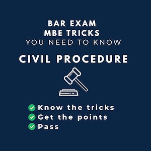May include: Dark blue graphic with white text: "BAR EXAM MBE TRICKS YOU NEED TO KNOW CIVIL PROCEDURE." A gavel icon is present. Below, green checkmarks highlight "Know the tricks, Get the points, Pass."