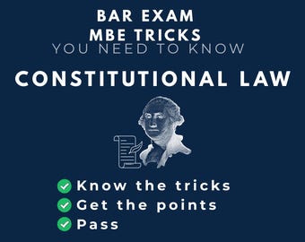 Trucos para el examen de Derecho Constitucional (MBE) (Descarga digital)