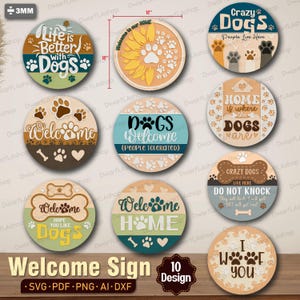 Puede incluir: Una colección de diez letreros de bienvenida redondos de madera, cada uno de 30.48 cm de diámetro, con diseños temáticos de perros. Los letreros incluyen frases como "Life is Better with Dogs" y "Welcome Home", con huellas de patas y huesos. Los letreros tienen 3 mm de grosor.