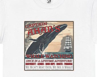 Moby Dick Tee Shirt- Captain Ahab's Whale Watching - Nautical Humor, Cotton