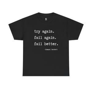 Camiseta con cita teatral - Samuel Beckett - 'Fracasa mejor' Algodón
