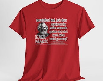 Karl Marx Parody Tee, Funny Philosophy Shirt, Philosophy Major Gift, Philosophy Teacher Gift, Theatre Nerd Tee, 100% Cotton