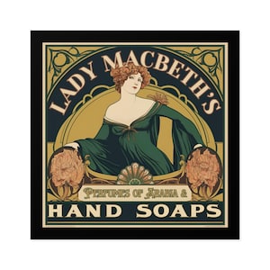 May include: Vintage advertisement for Lady Macbeth's Perfumes of Arabia & Hand Soaps. The artwork features a woman in a green dress with red hair, set against a gold and navy background. Two large floral designs flank the central figure.