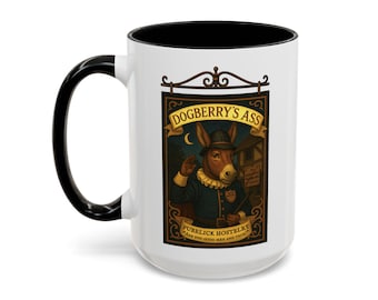 William Shakespeare Pub - Dogberry's Ass Mug - Funny Much Ado About Nothing, Ceramic