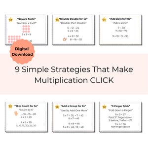 May include: Educational digital download featuring nine multiplication strategies. Each card displays a different method, such as "Square Facts" and "Skip Count for 5s", with examples. The title reads "9 Simple Strategies That Make Multiplication CLICK".