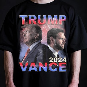 Trump Vance 2024 T-Shirt | MAGA Tee | Funny Conservative Graphic Tee | Patriotic Republican Apparel | Up To Size 5xl